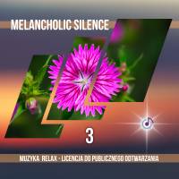 Melancholic Silence – Vol. 3 muzyka relaksacyjna mp3